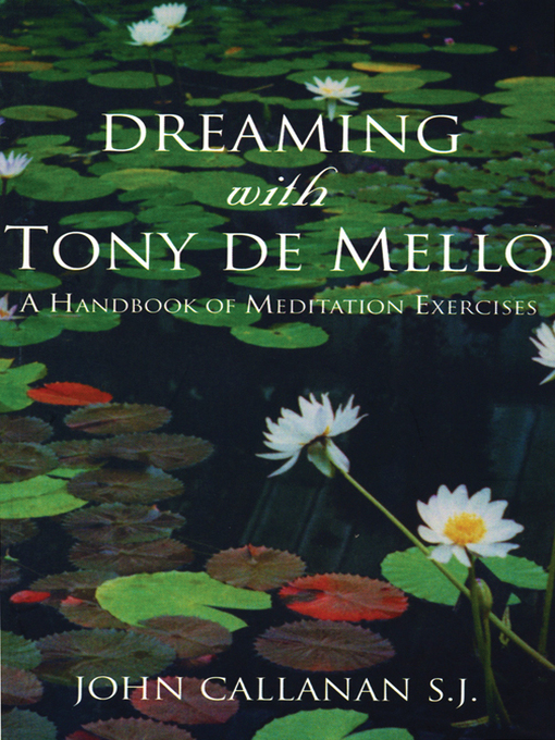 Title details for Dreaming with Tony De Mello by John Callanan - Available